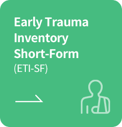 [학생용-초기평가] Early Trauma Inventory Short-Form (ETI-SF)